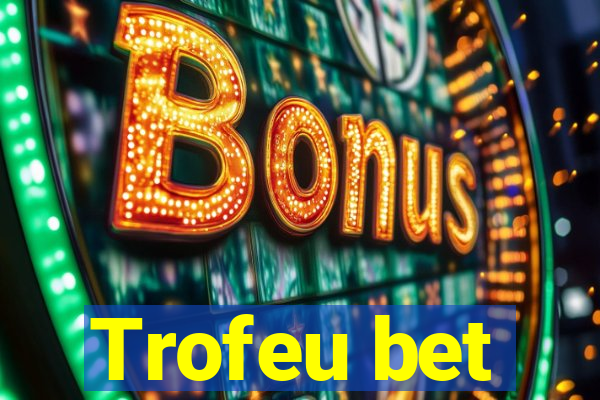 Trofeu bet